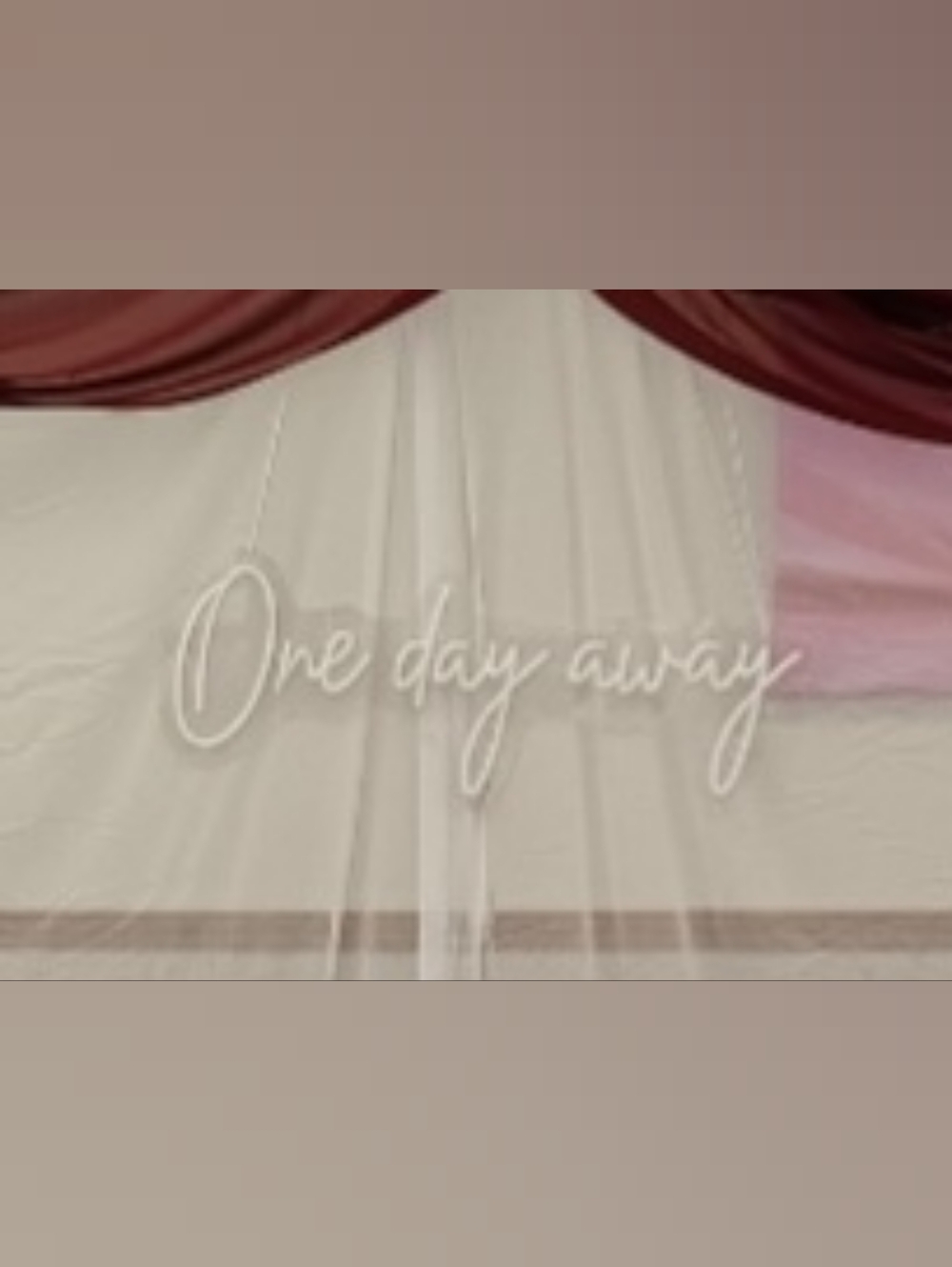 One Day Away Neon Sign .Wedding!!!